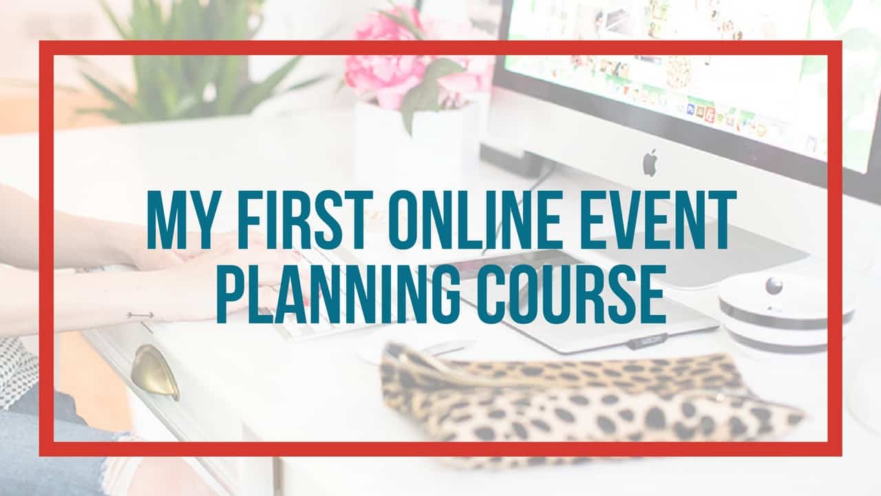 the first online event planning course i ever bought