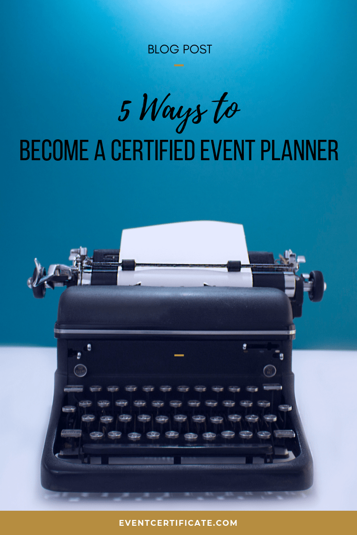 event planner certification and how to become a certified event planner